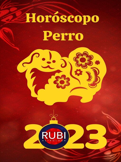 Title details for Horóscopo Perro 2023 by Rubi Astrologa - Available